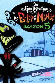 The Grim Adventures of Billy and Mandy: Season 5