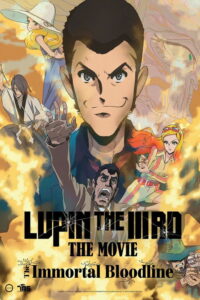 Lupin the IIIRD: The Movie – The Immortal Bloodline