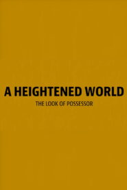 A Heightened World