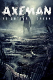 Axeman at Cutter’s Creek