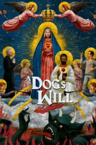 A Dog’s Will